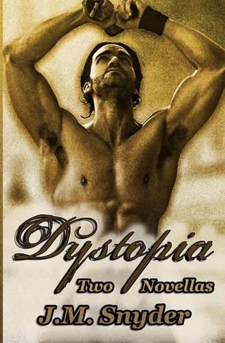 Dystopia: Two Novellas (Paperback)