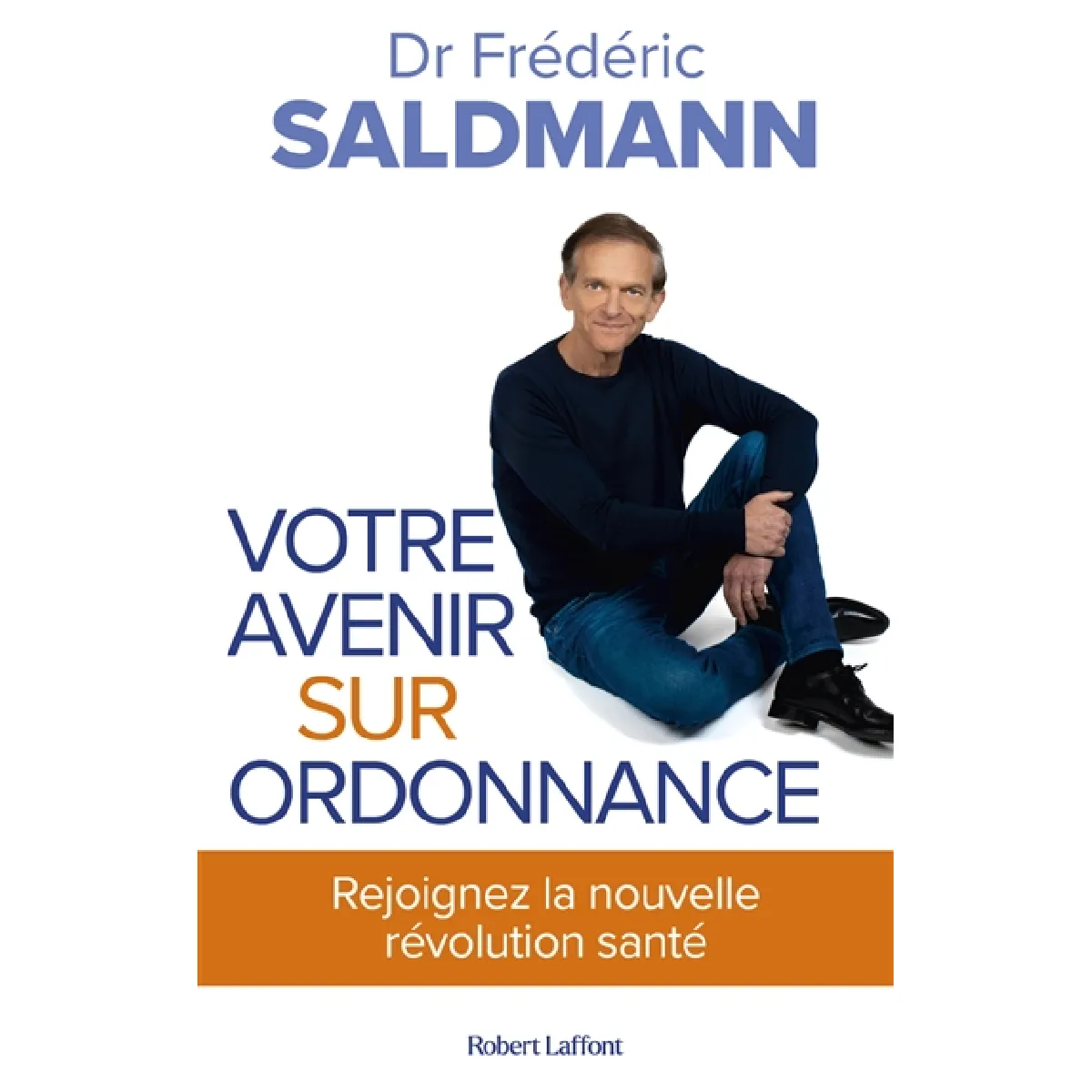 Votre avenir sur ordonnance : rejoignez la nouvelle révolution santé · Occasion
