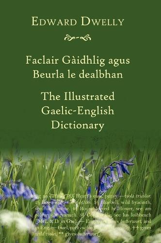 The Illustrated Gaelic - English Dictionary: New Akerbeltz Edition (Hardback)