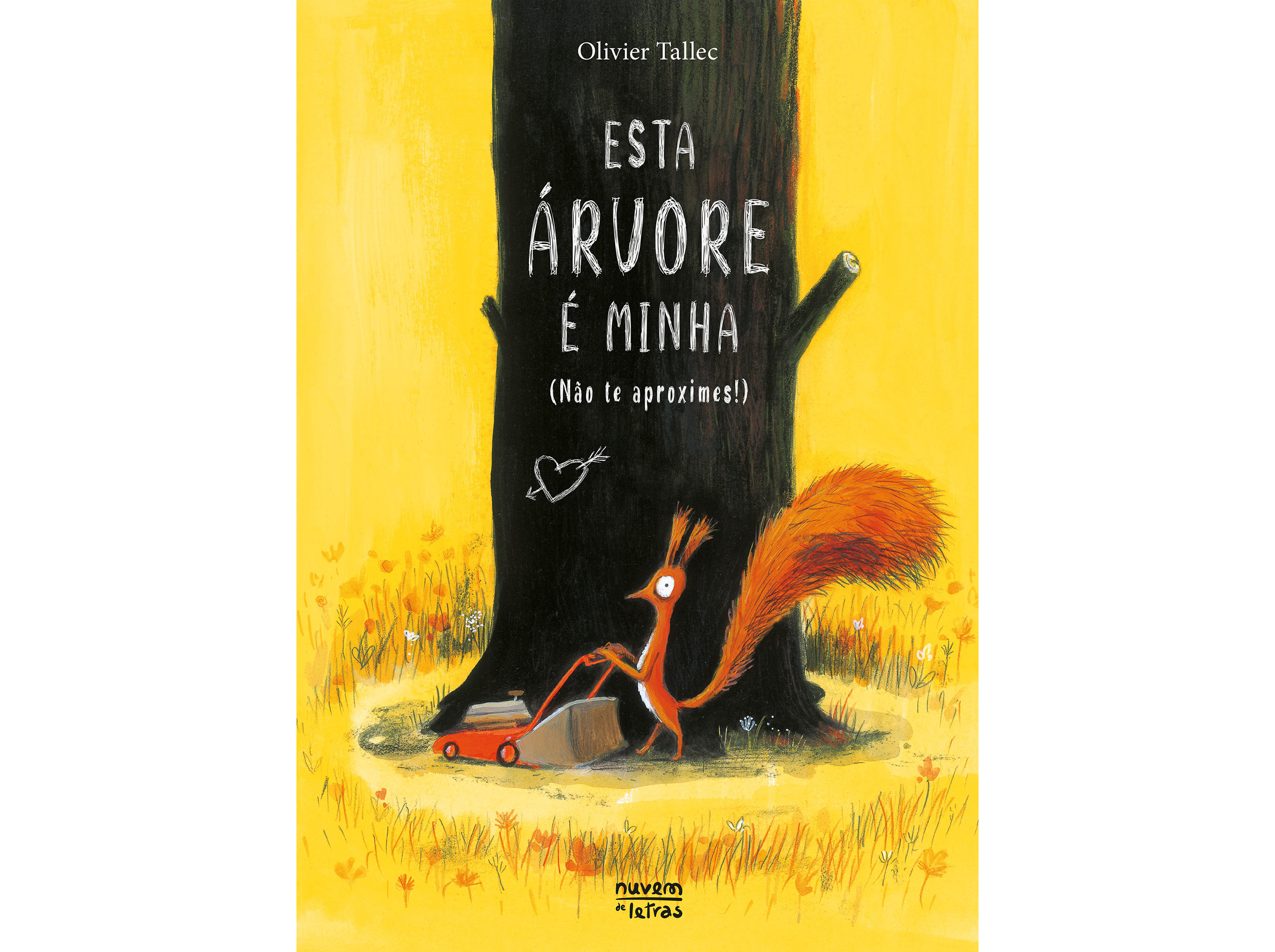 LIVRO ESTA ÁRVORE É MINHA DE OLIVIER TALLEC