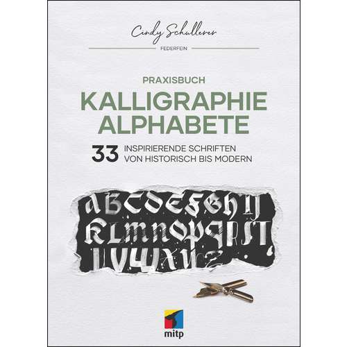 Praxisbuch Kalligraphie Alphabete