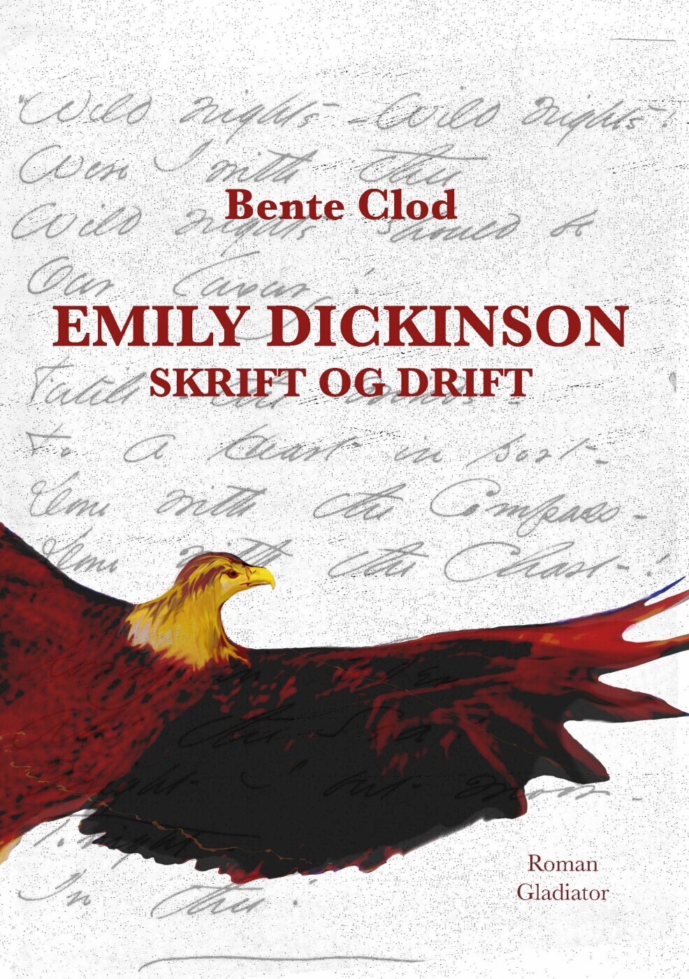 Emily Dickinson - Bente Clod - Bog