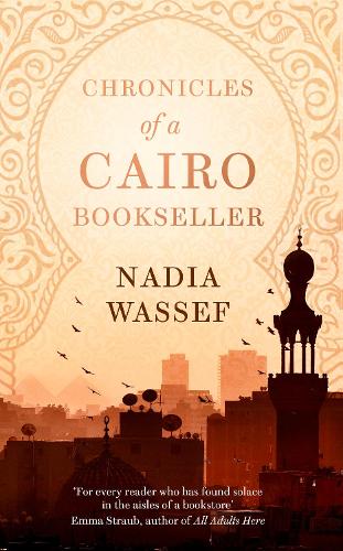 Chronicles of a Cairo Bookseller (Paperback)