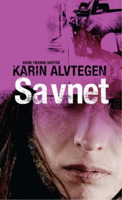 Savnet - Karin Alvtegen - Bog