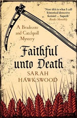 Faithful Unto Death - Bradecote & Catchpoll (Paperback)