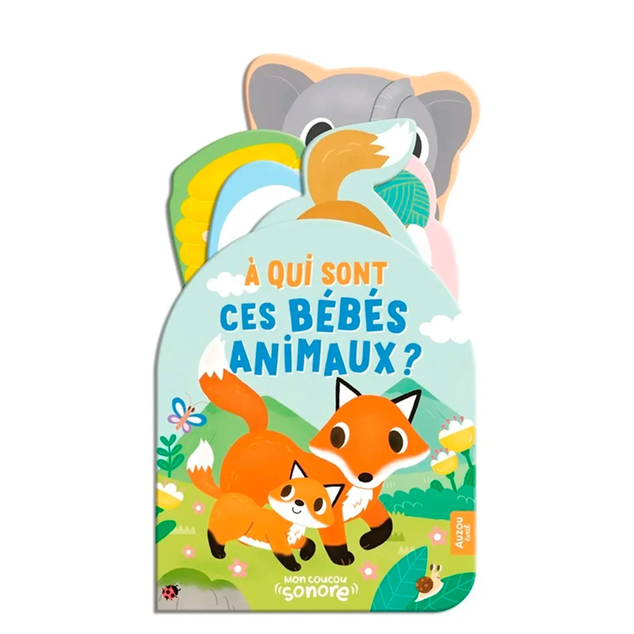 Auzou A Qui Sont Ces Bébés Animaux ?