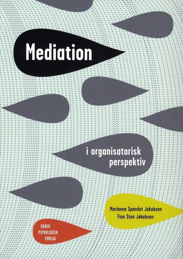 Mediation I Organisatorisk Perspektiv - Marianne Spandet Jakobsen - Bog