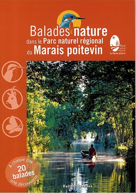 EDITIONS DAKOTA - BALADES NATURE P N R MARAIS POITEVIN