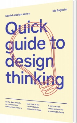 Quick Guide To Design Thinking - Ida Engholm - English Book