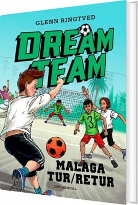 Dreamteam 5 - Malaga Tur/Retur - Glenn Ringtved - Bog