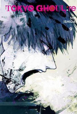 Tokyo Ghoul: re, Vol. 9 - Tokyo Ghoul: re 9 (Paperback)