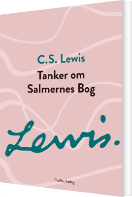 Tanker Om Salmernes Bog - C.s. Lewis - Bog
