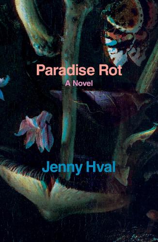 Paradise Rot: A Novel - Verso Fiction (Paperback)