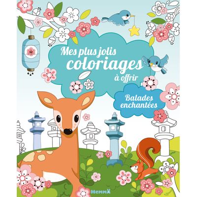 Mes Plus Jolis Coloriages à offrir : Balades Enchantées