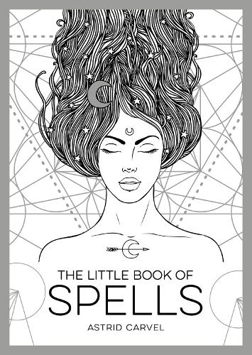 The Little Book of Spells: An Introduction to White Witchcraft (Paperback)