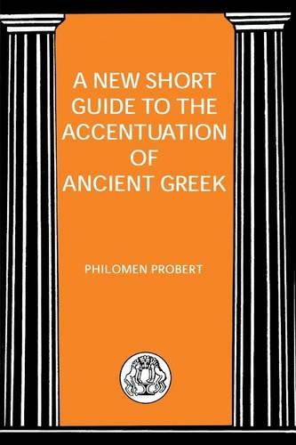 New Short Guide to the Accentuation of Ancient Greek (Paperback)