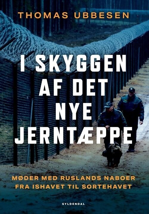 I Skyggen Af Det Nye Jerntæppe - Thomas Ubbesen - Bog