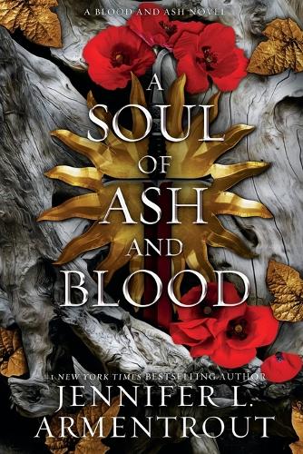 A Soul of Ash and Blood: A Blood and Ash Novel (Paperback)
