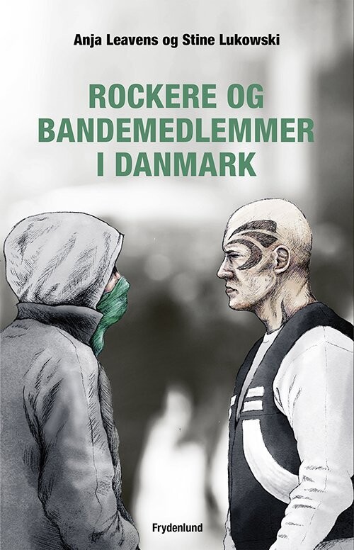 Rockere Og Bandemedlemmer I Danmark - Anja Levens - Bog