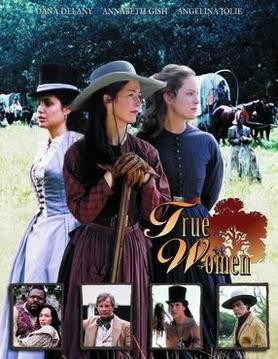 True Women (mini-series) DVD - starring Angelina Jolie, Dana Delany and Annabeth Gish