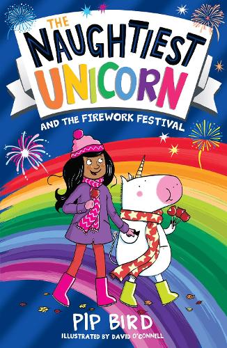 Naughtiest Unicorn and the Firework Festival - The Naughtiest Unicorn series (Paperback)