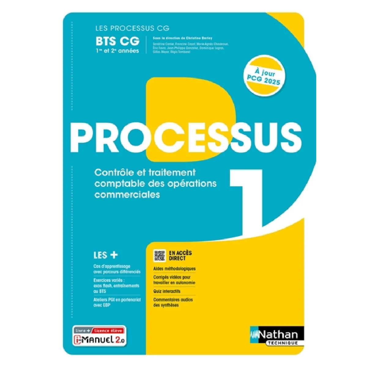 Processus 1 BTS CG 1re et 2e années : contrôle et traitement comptable des opérations commerciales : livre + licence élève