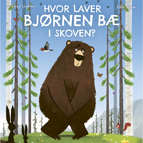 Hvor laver bjørnen bæ i skoven? - Jonny Leighton