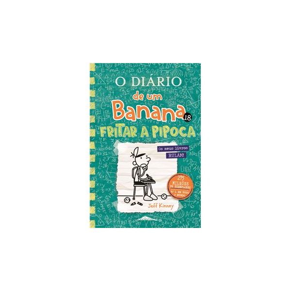 O Diario de Um Banana - Livro 18: Fritar a Pipoca