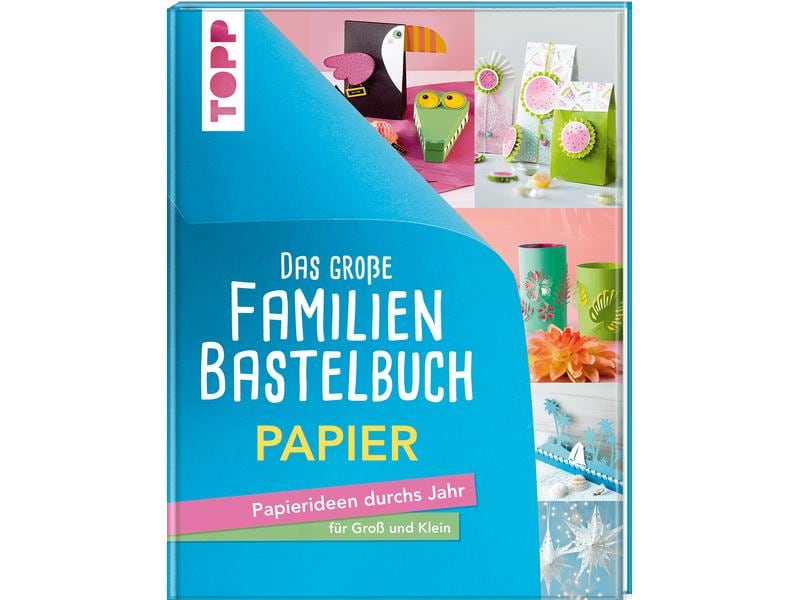 Frechverlag Bastelbuch Das grosse Familienbastelbuch Papier Papierideen Bastelbuch