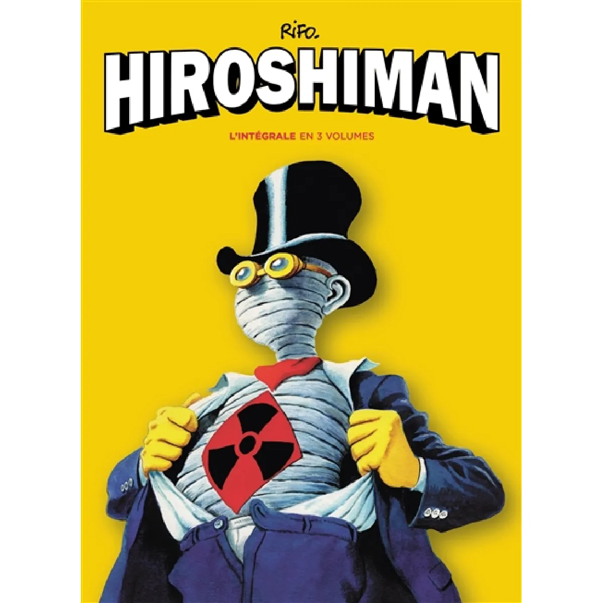 Hiroshiman : l'intégrale en 3 volumes
