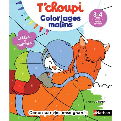 T'choupi coloriages malins - lettres et nombres magiques - maternelle PS 3-4 ans