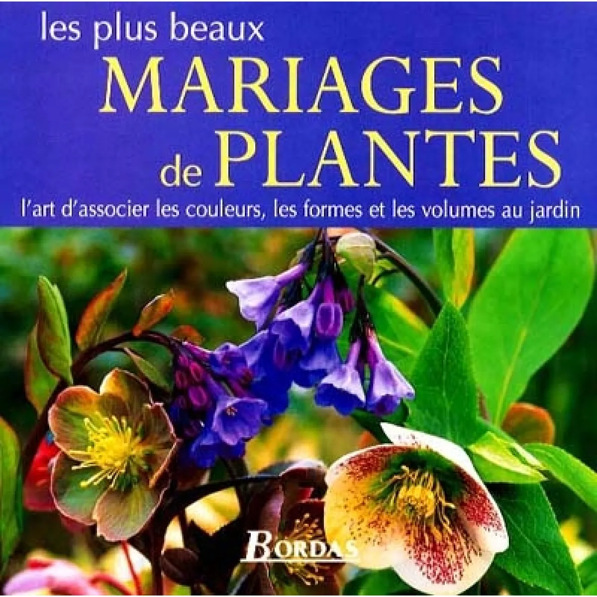 Les plus beaux mariages de plantes · Occasion