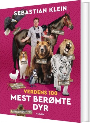 Verdens 100 Mest Berømte Dyr - Sebastian Klein - Bog
