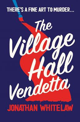 The Village Hall Vendetta (Paperback)