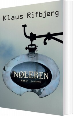 Nøleren - Klaus Rifbjerg - Bog