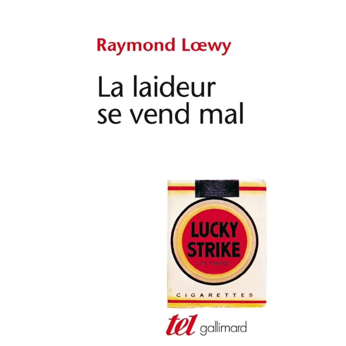 La Laideur se vend mal · Occasion
