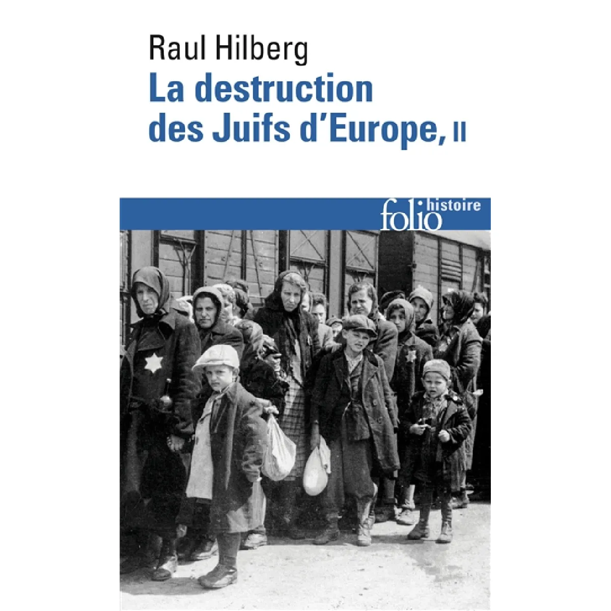 La destruction des juifs d'Europe. Vol. 2 · Occasion