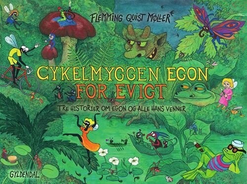Cykelmyggen Egon For Evigt - Flemming Quist Møller - Bog