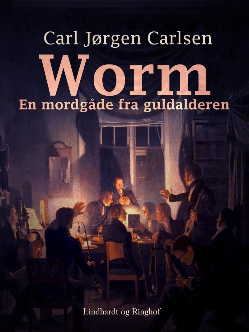 Worm. En Mordgåde Fra Guldalderen - Carl Jørgen Carlsen - Bog