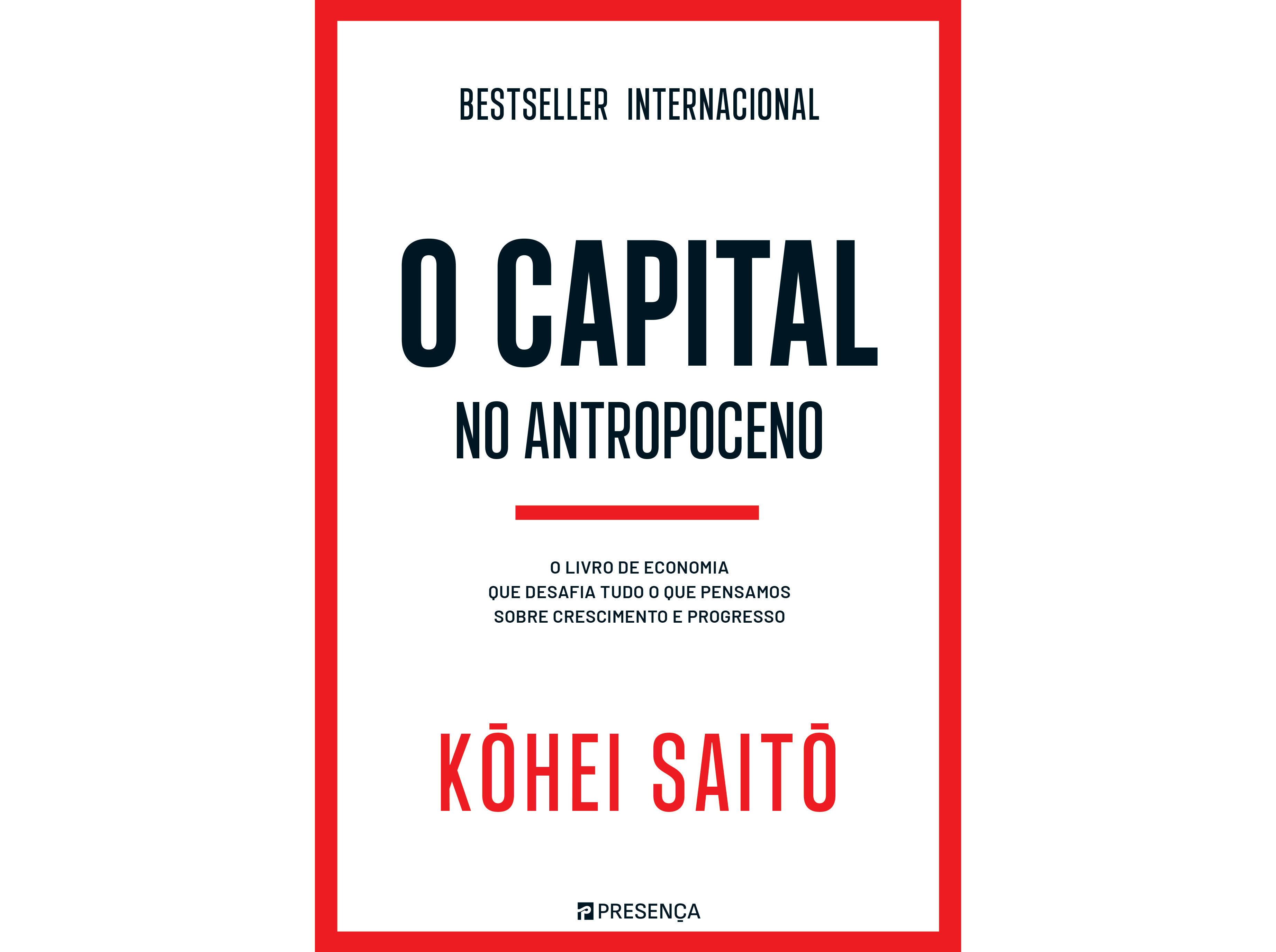 LIVRO O CAPITAL NO ANTROPOCENO DE KOHEI SAITO