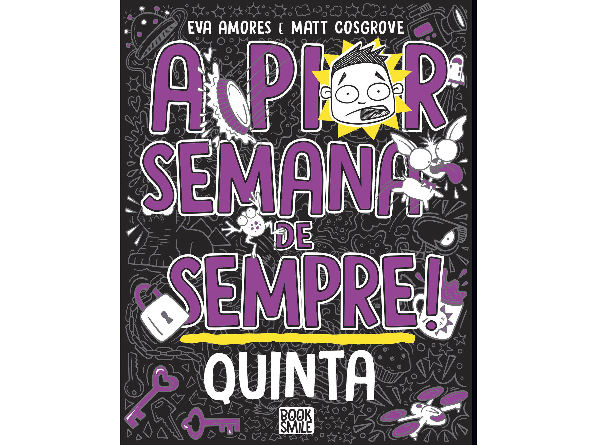 LIVRO A PIOR SEMANA DE SEMPRE: QUINTA