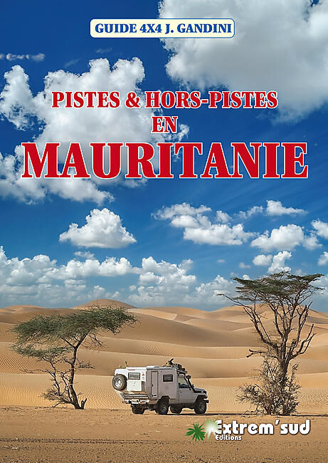 PISTES ET HORS PISTES EN MAURITANIE