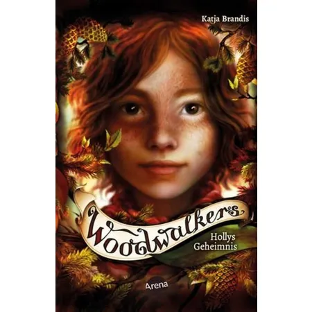 Arena Brandis, Woodwalkers (3) Hollys Geheimnis