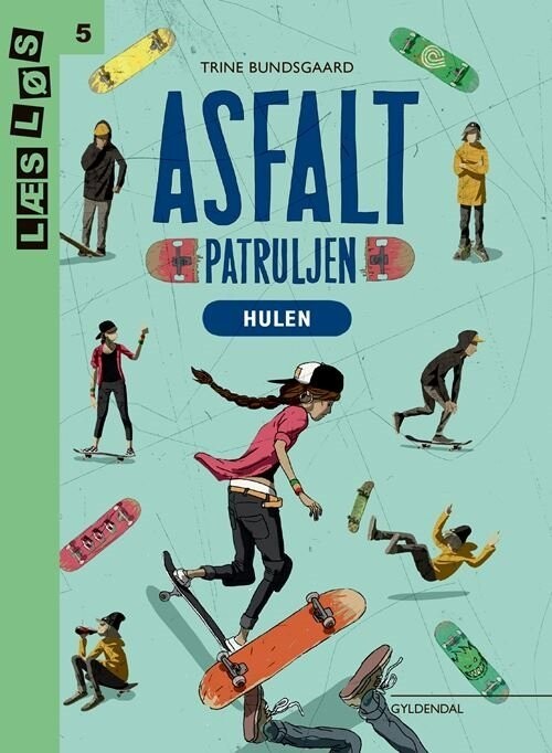 Asfaltpatruljen. Hulen - Trine Bundsgaard - Bog