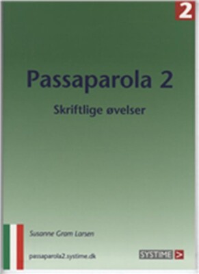 Passaparola 2 - Skriftlige Øvelser - Susanne Gram Larsen - Bog