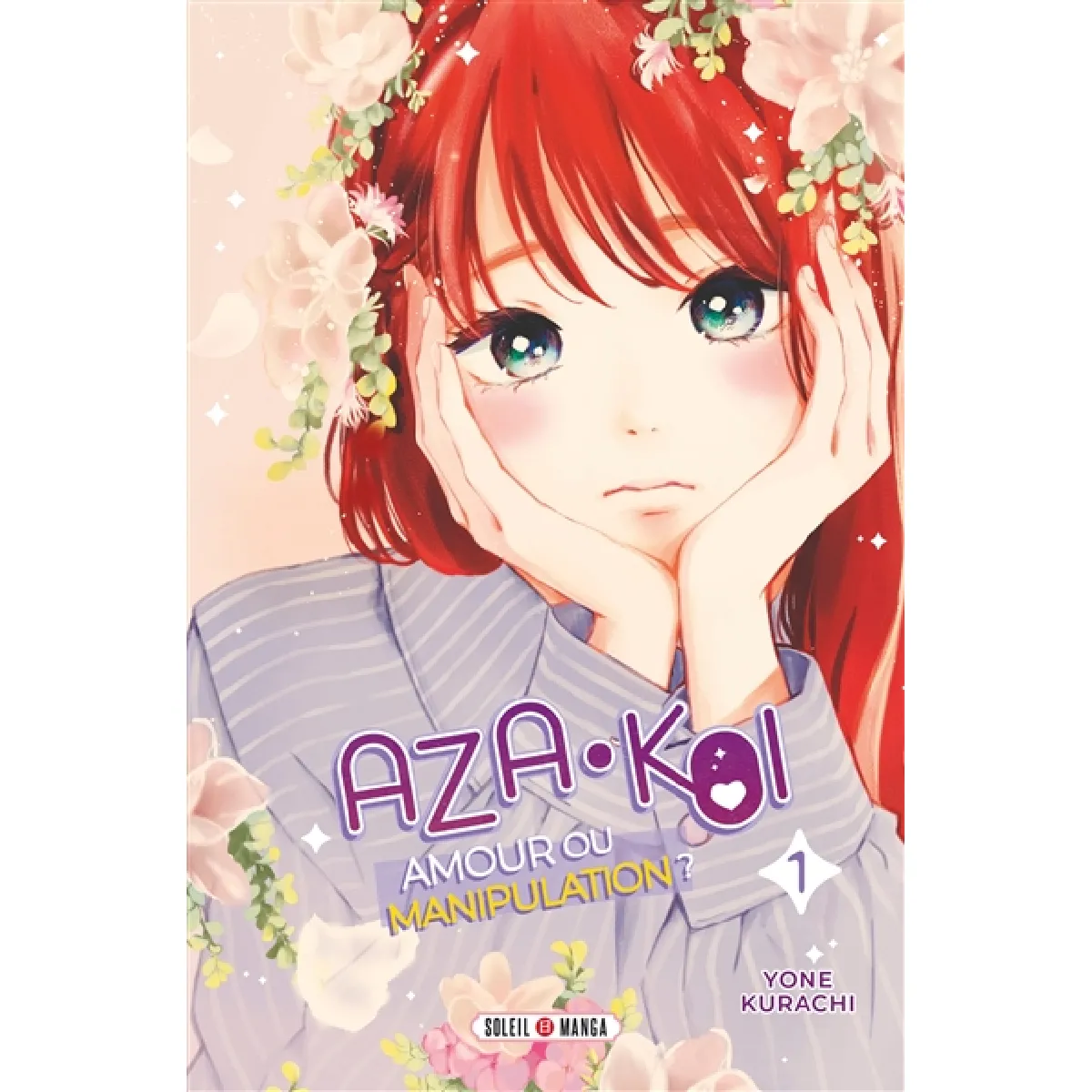 Aza-Koi : amour ou manipulation ?. Vol. 1 · Occasion