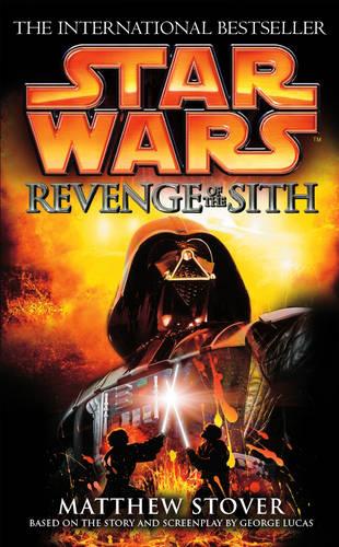 Star Wars: Episode III: Revenge of the Sith - Novelisations (Paperback)