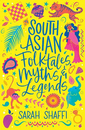South Asian Folktales, Myths and Legends - Scholastic Classics (Paperback)