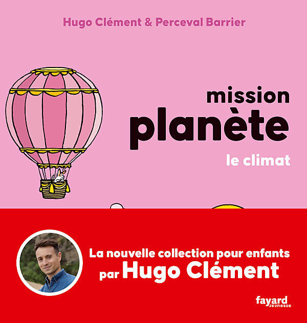 HACHETTE - MISSION PLANETE VOL 4 LE CLIMAT