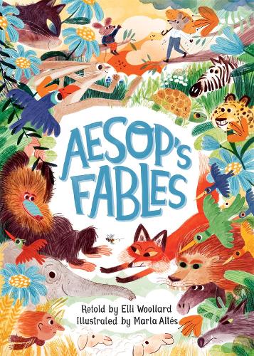 Aesop's Fables, Retold by Elli Woollard (Paperback)